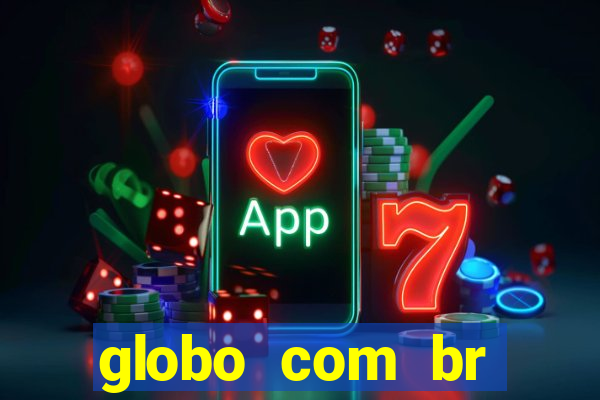 globo com br absolutamente noticias